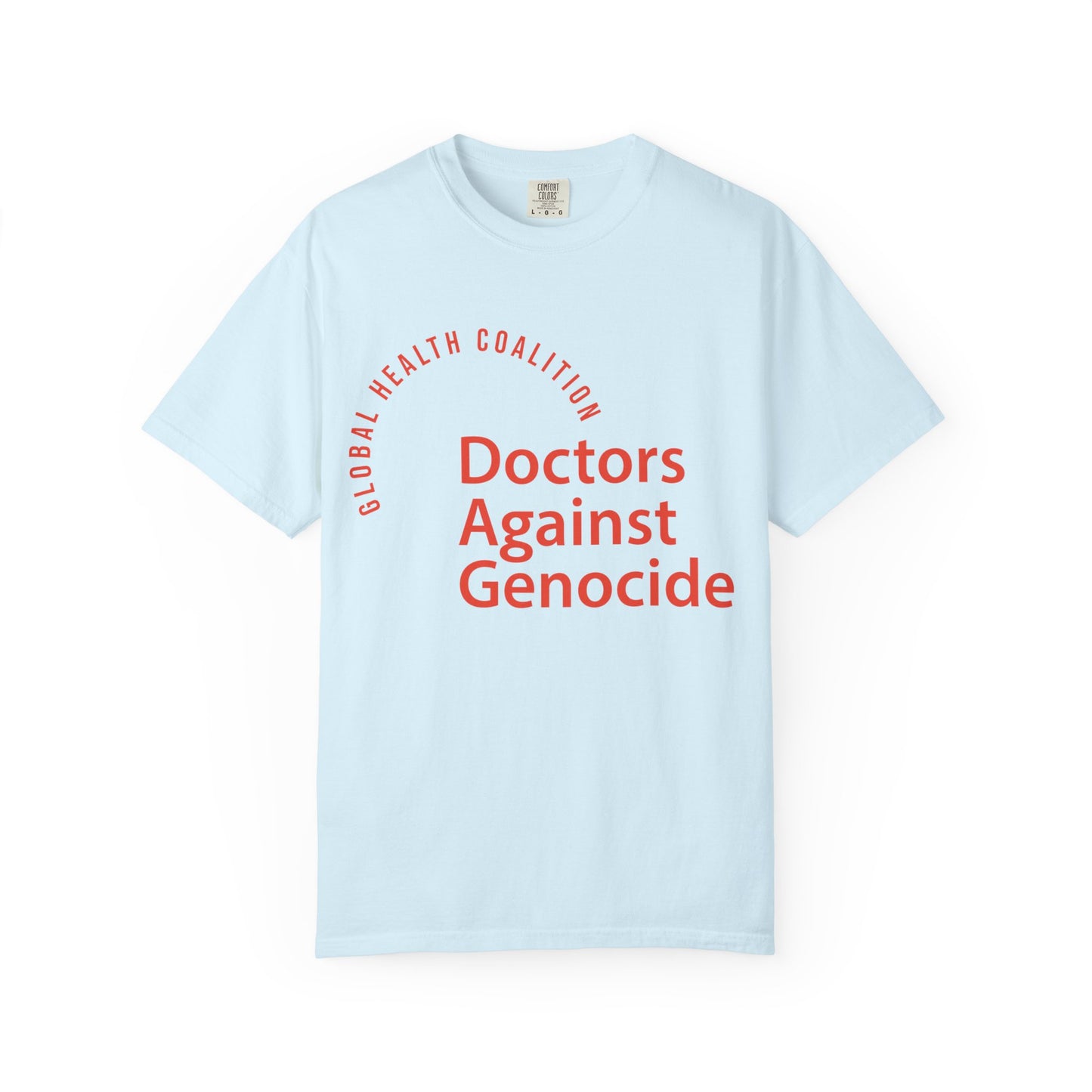 Doctors Against Genocide T-Shirt — Global Health Coalition Advocacy Tee