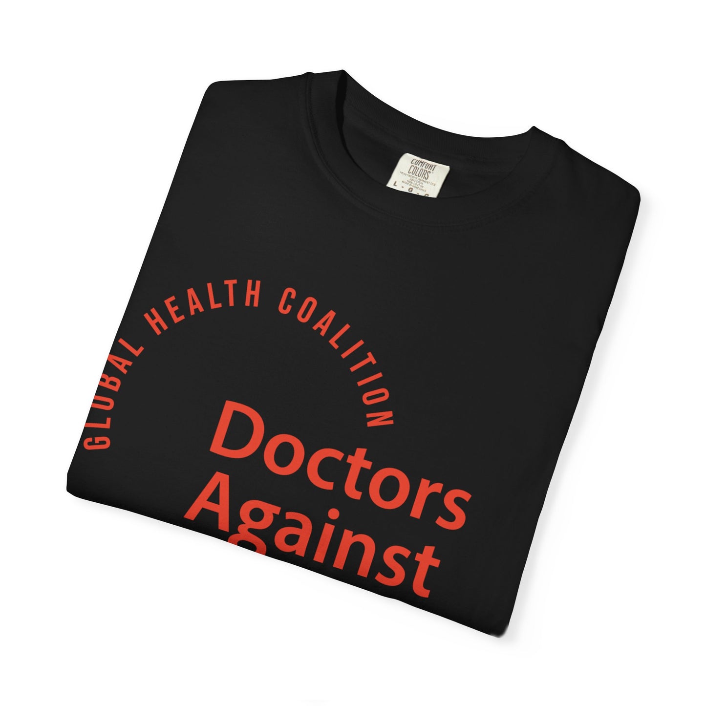 Doctors Against Genocide T-Shirt — Global Health Coalition Advocacy Tee