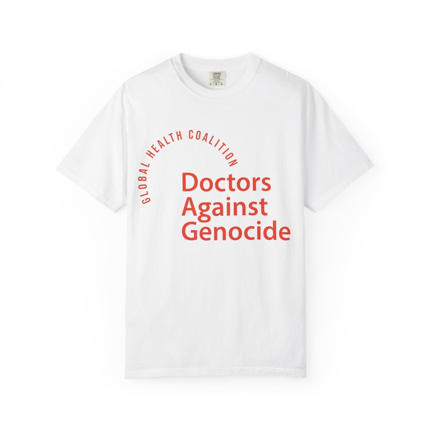 Doctors Against Genocide T-Shirt — Global Health Coalition Advocacy Tee