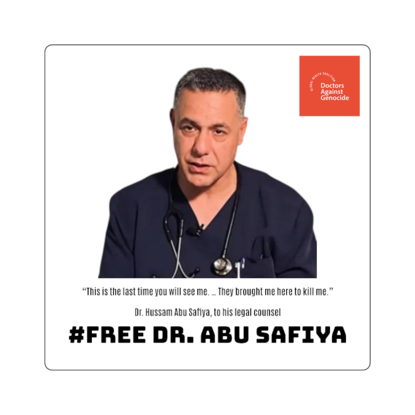 Square Sticker — "FREE DR. ABU SAFIYA" Advocacy Sticker