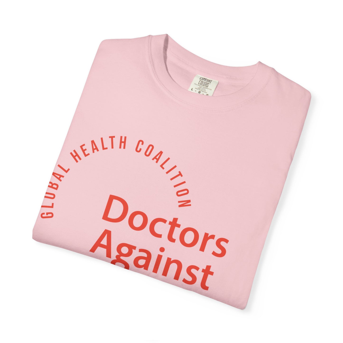 Doctors Against Genocide T-Shirt — Global Health Coalition Advocacy Tee