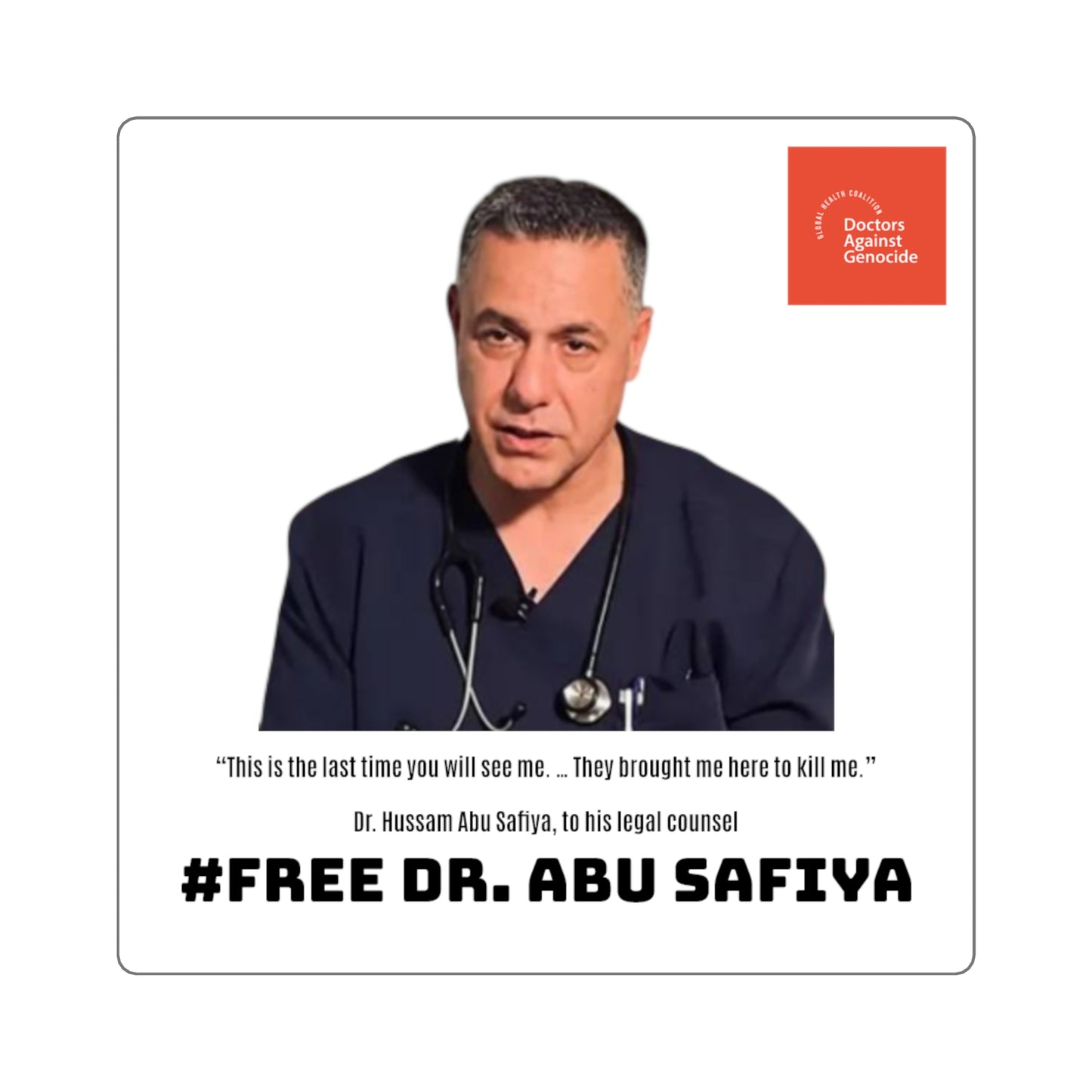 Square Sticker — "FREE DR. ABU SAFIYA" Advocacy Sticker