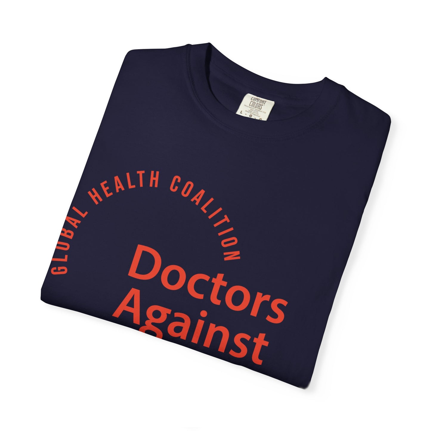 Doctors Against Genocide T-Shirt — Global Health Coalition Advocacy Tee