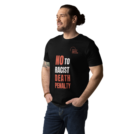 NO TO RACIST DEATH PENALTY - Unisex T-shirt